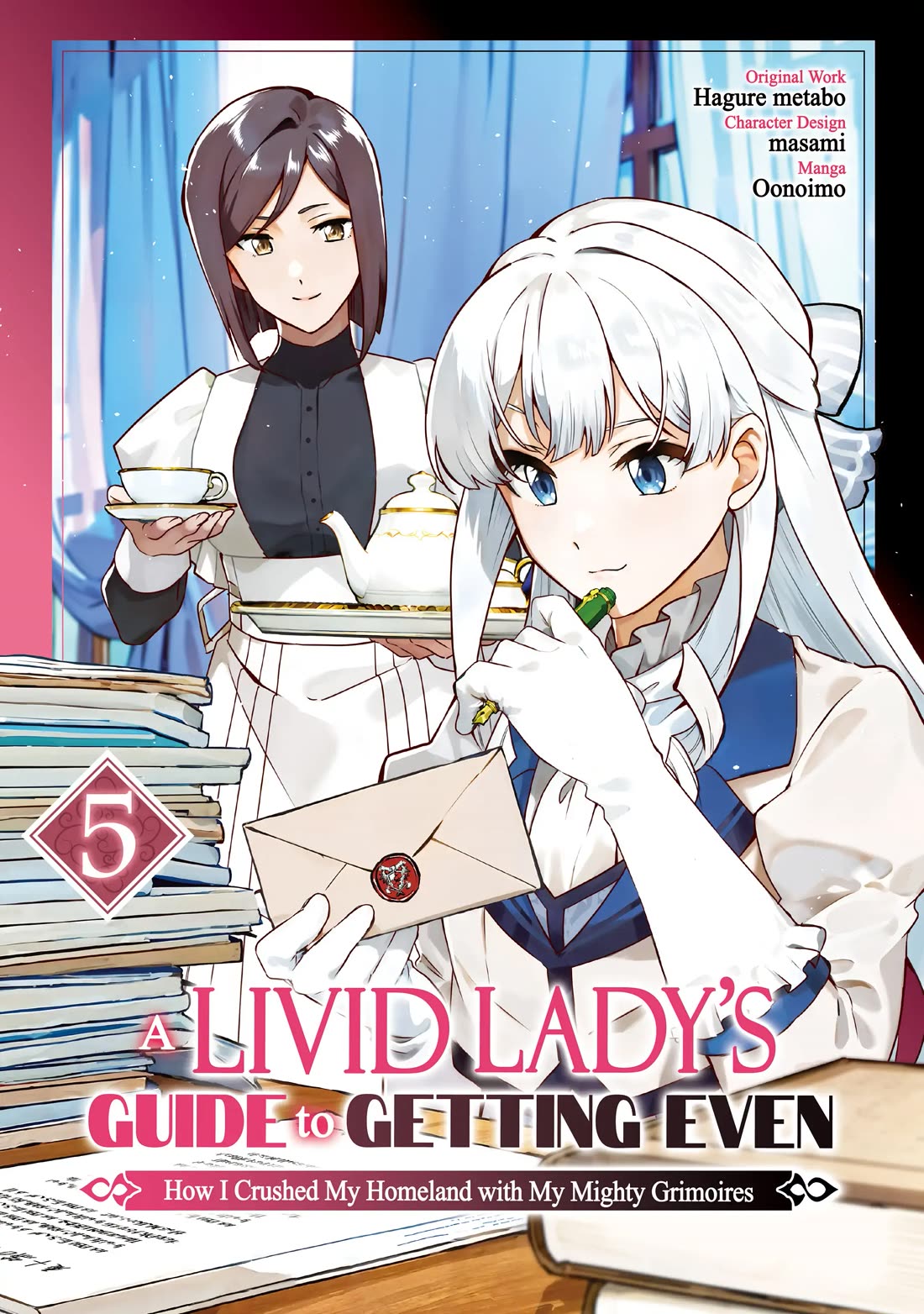 A Livid Lady's Guide to Getting Even: How I Crushed My Homeland with My Mighty Grimoires chapter 25 page 1