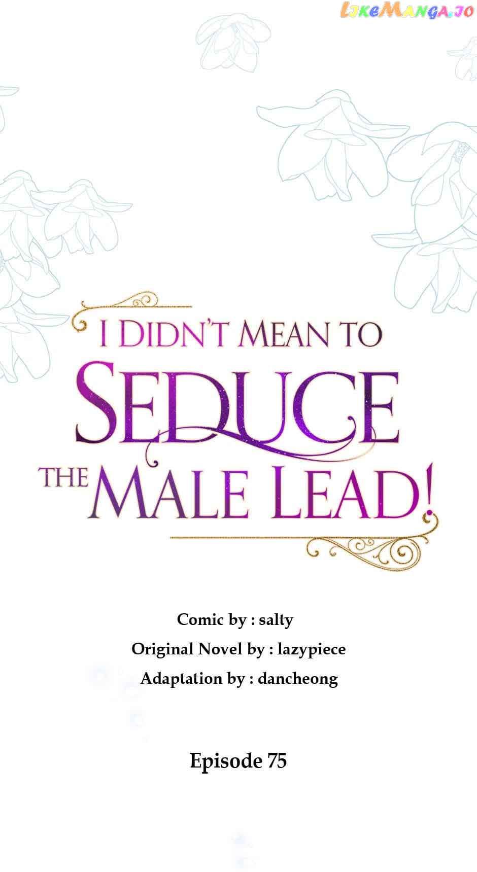 I Didn’t Mean To Seduce The Male Lead chapter 75 page 15