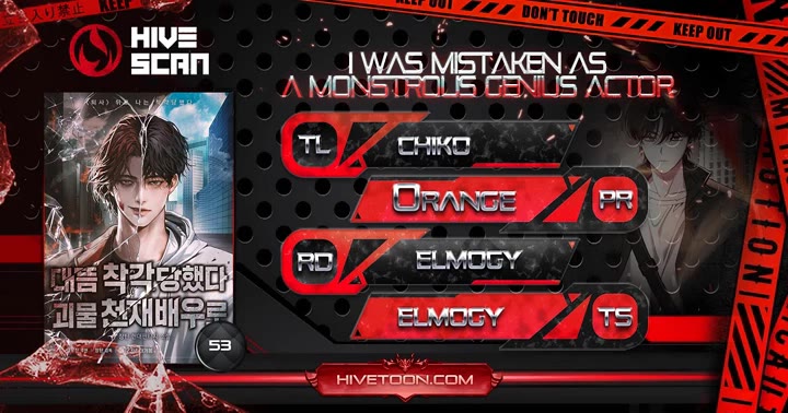 I Was Mistaken As a Monstrous Genius Actor chapter 53 page 1