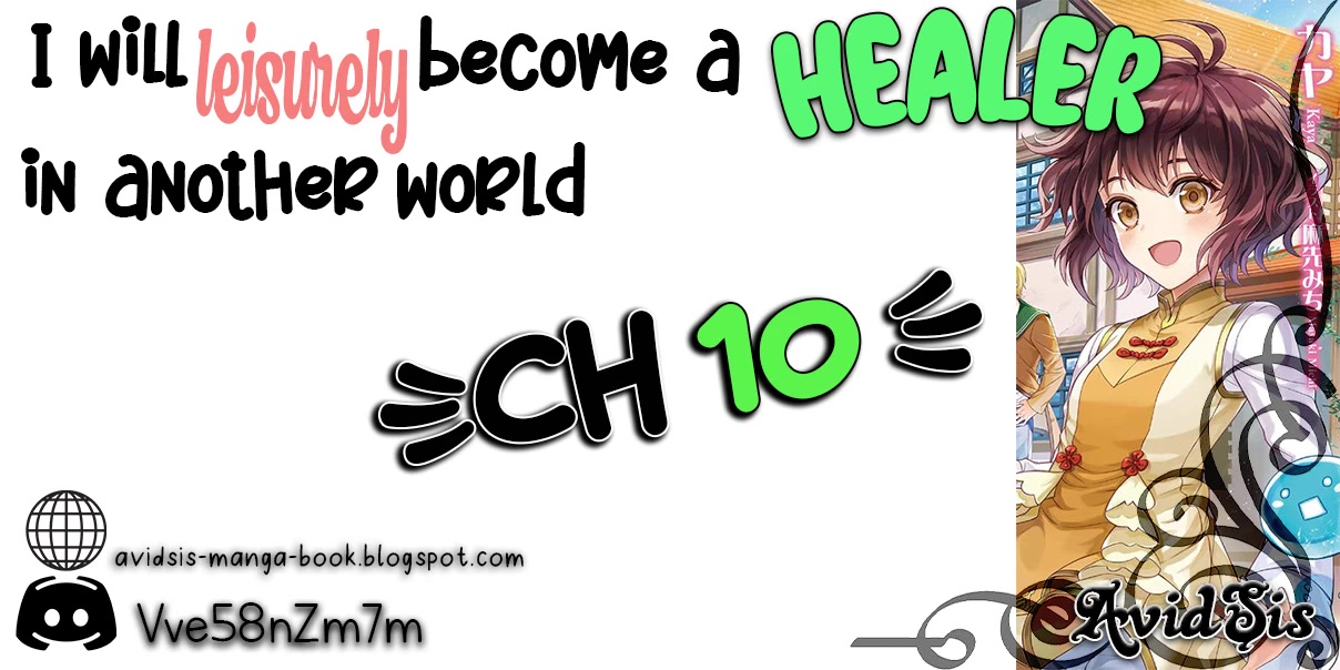 I Will Leisurely Become A Healer in Another World chapter 10 page 1