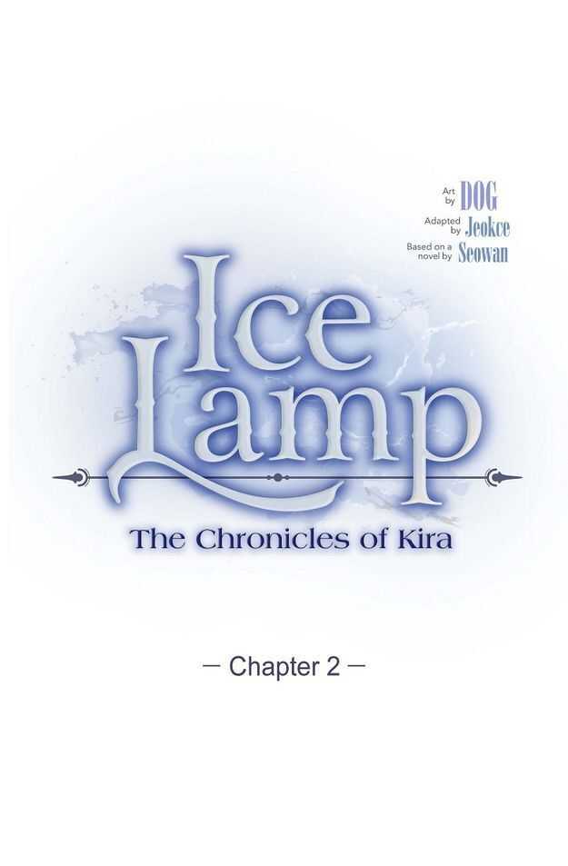 Ice Lamp - The Chronicles of Kira chapter 2 page 1