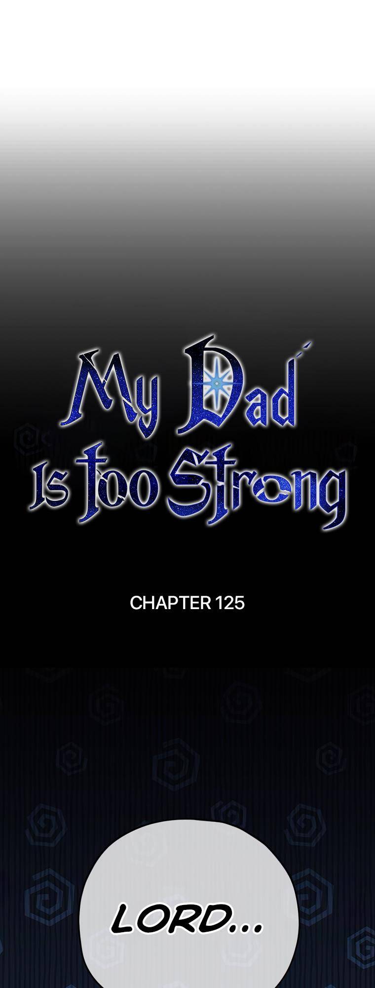 My Dad Is Too Strong chapter 125 page 21