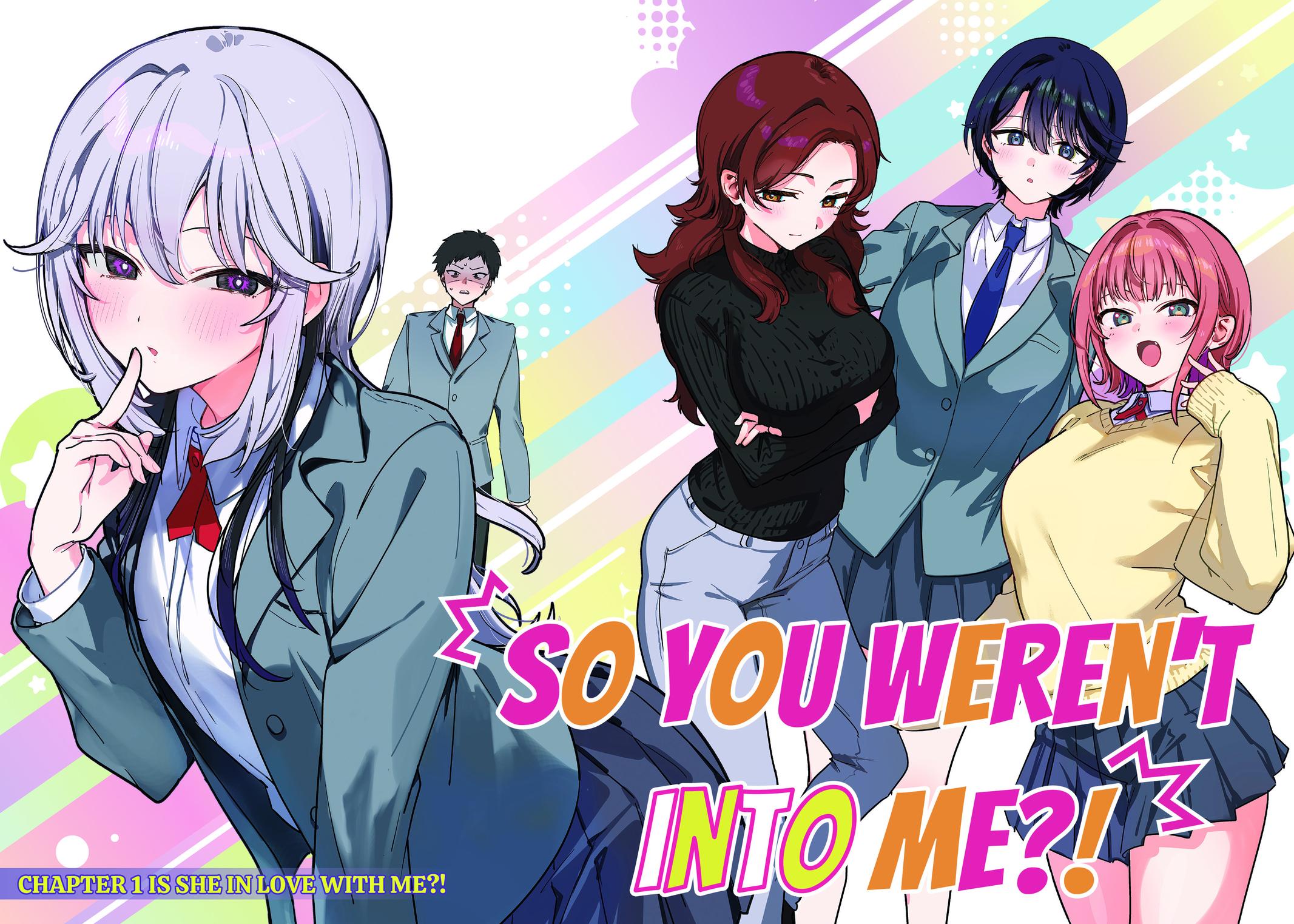 So you weren't into me?! chapter 1 page 2