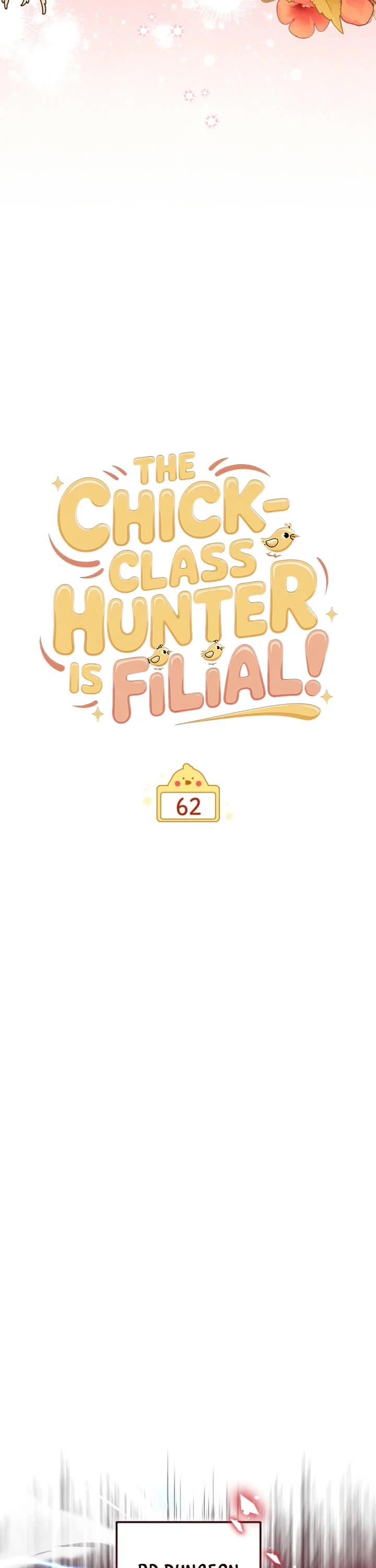 The Chick-Class Hunter Is Filial! chapter 62 page 17