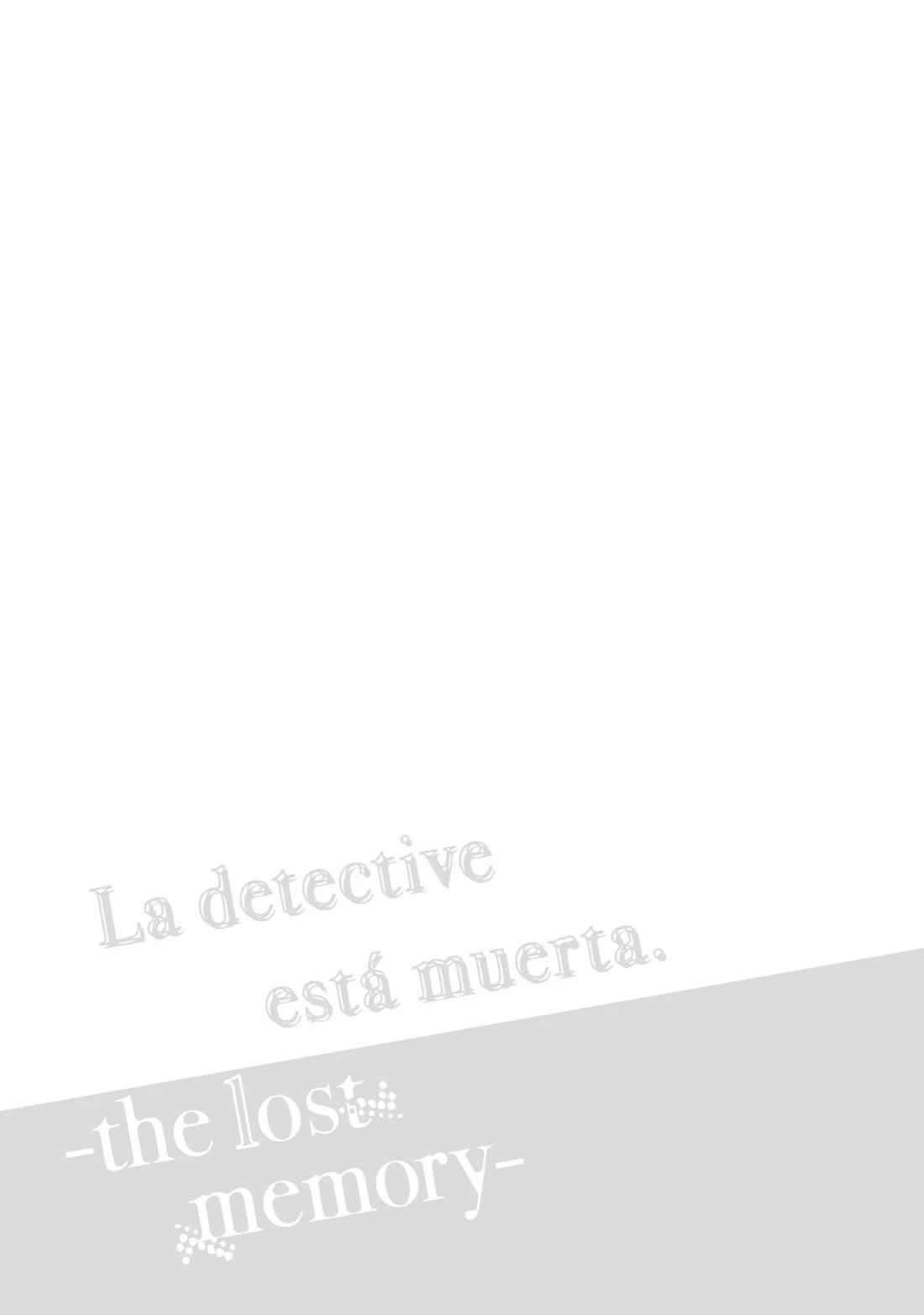 The Detective Is Already Dead - The Lost Memory chapter 13 page 35