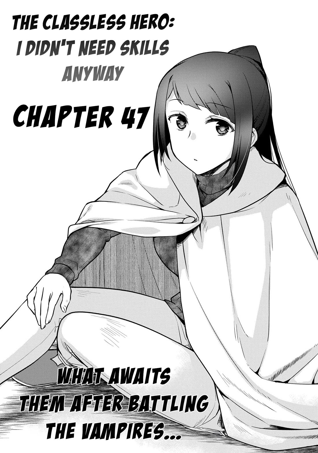 The Hero Who Has No Class. I Don't Need Any Skills, It's Okay. chapter 47 page 2