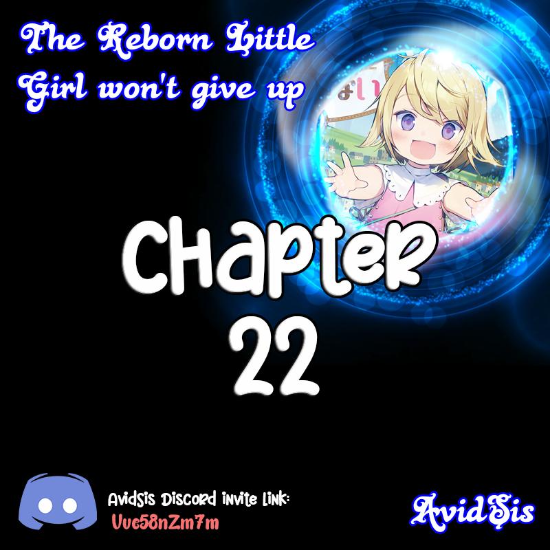 The Reborn Little Girl Won’t Give Up chapter 22 page 1