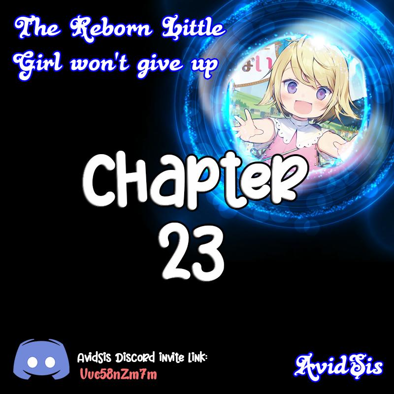 The Reborn Little Girl Won’t Give Up chapter 23 page 1